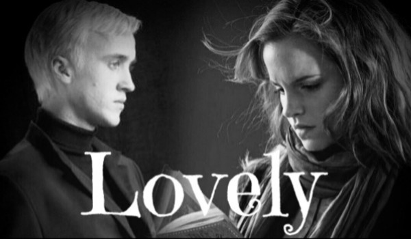 Lovely |rozdział pierwszy