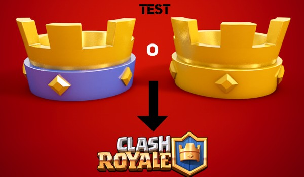 Test o Clash royale