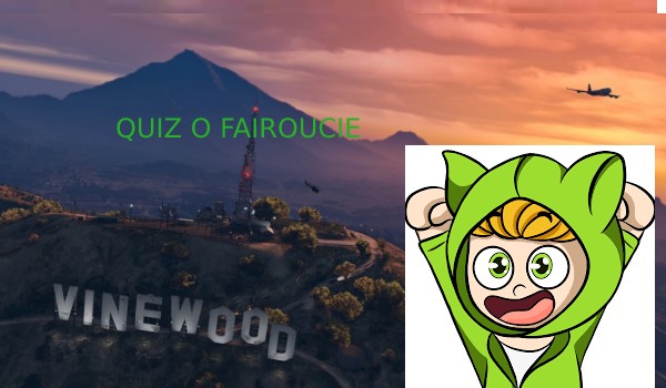 Quiz o Fairoucie