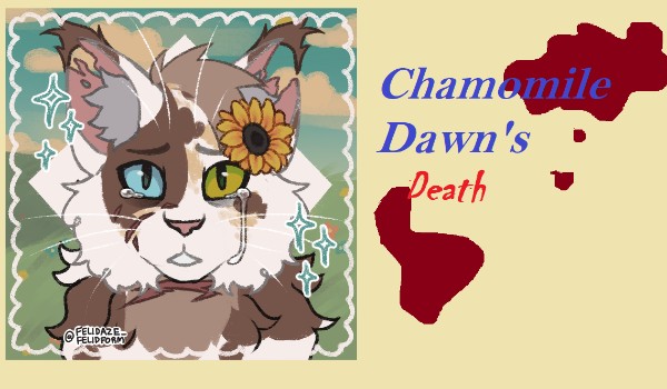 Chamomile Dawn’s Death: Prologue