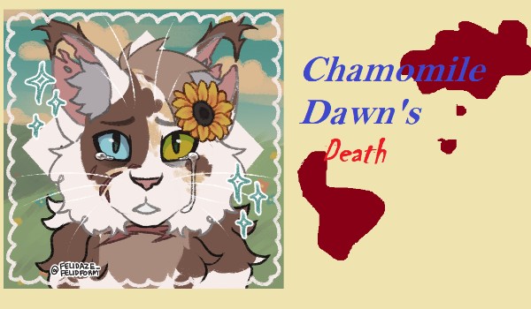Chamomile Dawn’s Death: Chapter 2