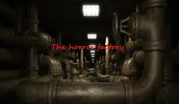 The horror factory/#1