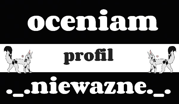 Oceniam profil ._.niewazne._.