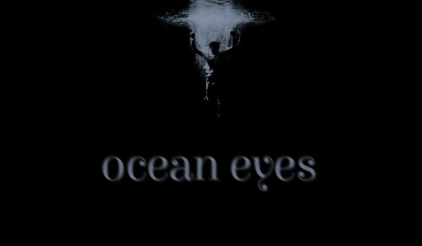 Ocean eyes