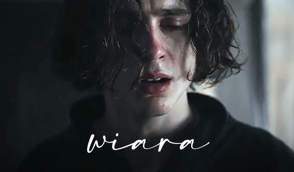 WIARA – rozdział 6 – UPADEK. Część I: Wahadła