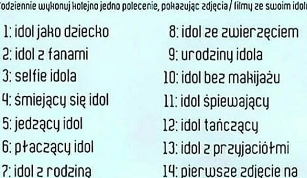 14 dni do idola – Dzień 7