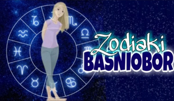 Zodiaki Baśniobór #11