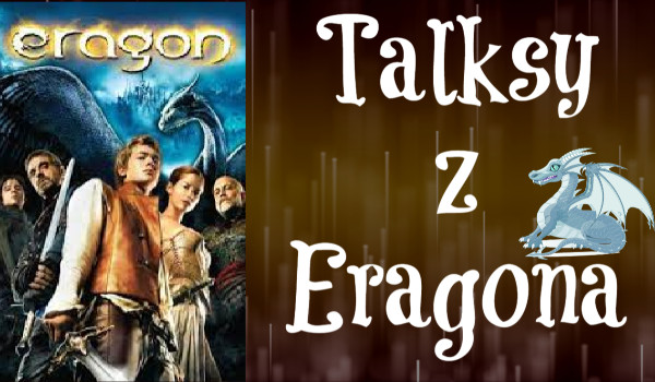 Talksy z Eragona #2
