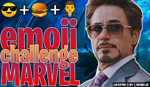 Emoji challenge – Marvel