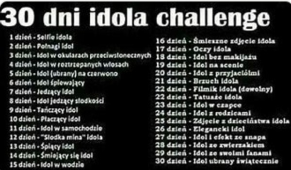 30 dni idola challenge – dzień 3