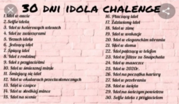30 days idol challenge