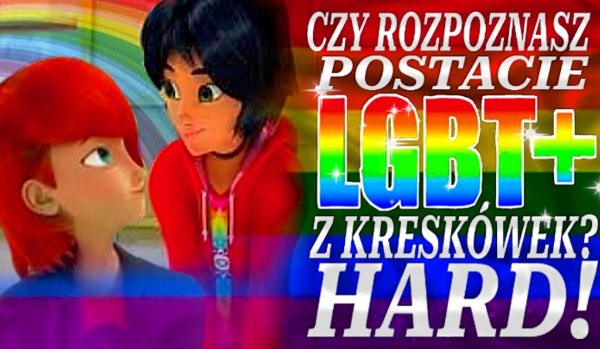 Czy rozpoznasz postacie LGBT+ z kreskówek? Hard!