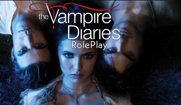 RolePlay z serii The Vampire Diaries