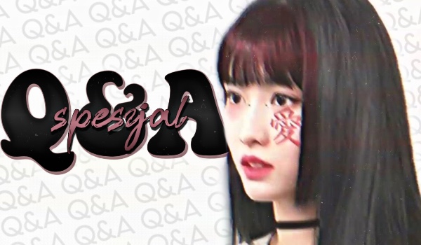 ⌇ᥪ Q&A