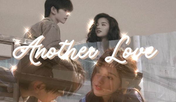 Another Love { 1 }