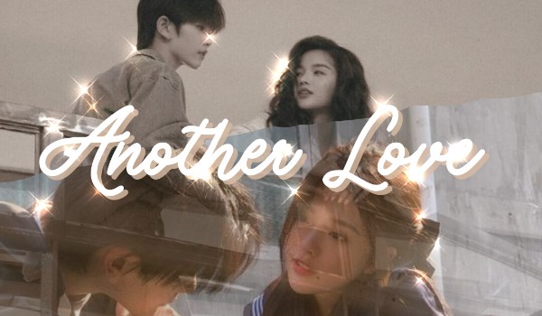 Another Love { 3 }
