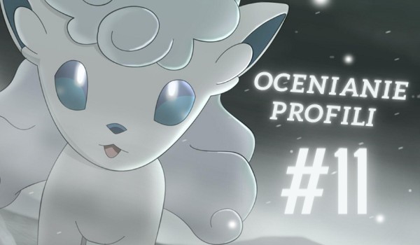 Ocenianie profili #11 – MisterySpirit