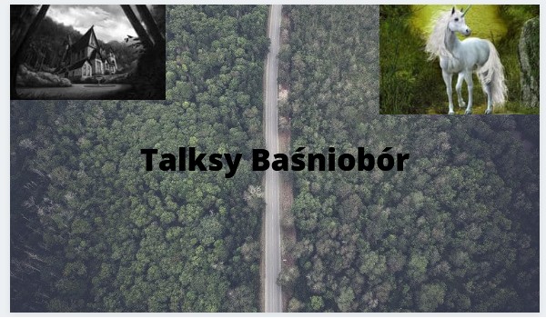 Talksy Baśniobór i Smocza Straż#66