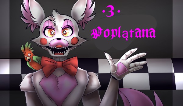 POPLĄTANA  [Mangle] •3•