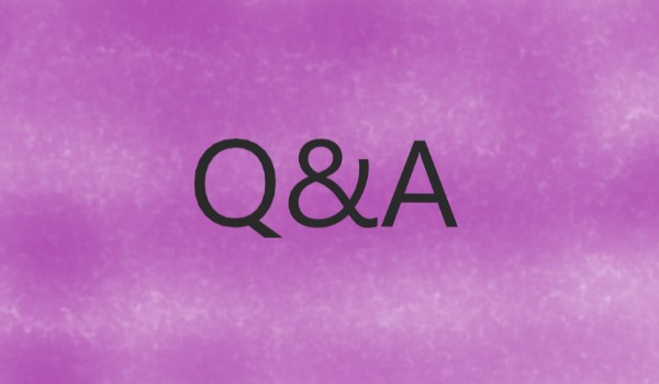 Q&A – odpowiedzi