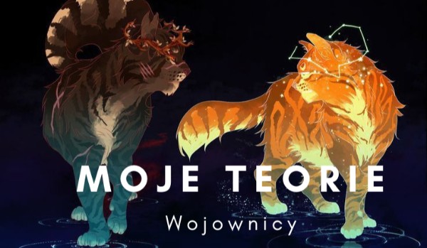 Moje teorie|Wojownicy