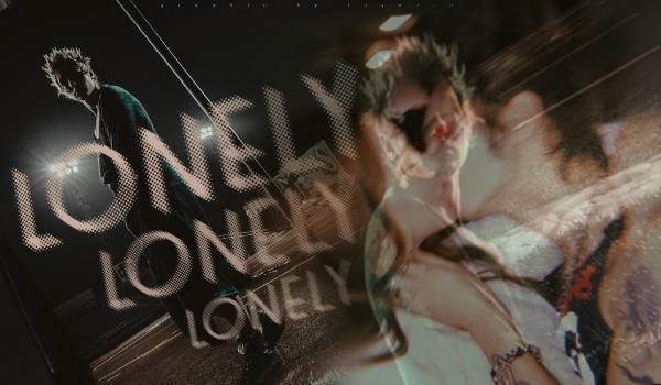 Lonely |•one-shot•