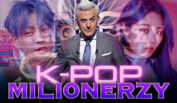 Milionerzy – K-pop