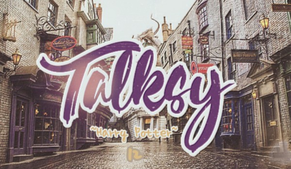 Talksy Harry Potter #12