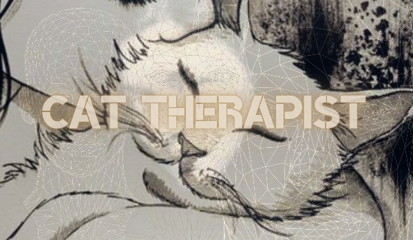 Cat Therapist / one shot