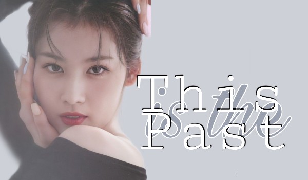 This is the past |chapter one|