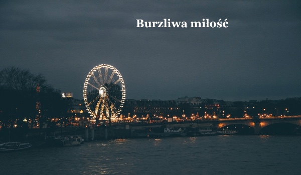 Burzliwa miłości 2.