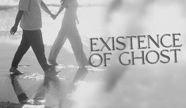 Existence of ghost |One shot|
