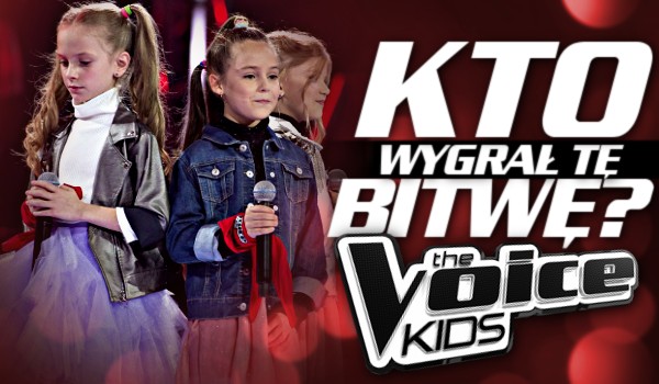 Kto wygrał tę bitwę? – The Voice Kids 5!