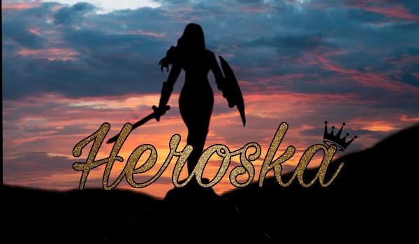 Heroska#3