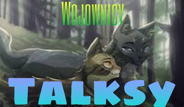 Wojownicy Talksy *Talks 3*
