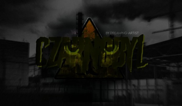 Czarnobyl – one shot