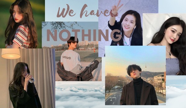 We have nothing – Atak paniki czy atak zombie