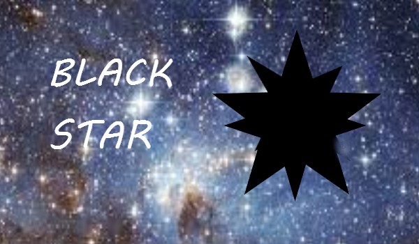 ,,Black Star”