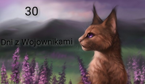 30 Dni z Wojownikami #5