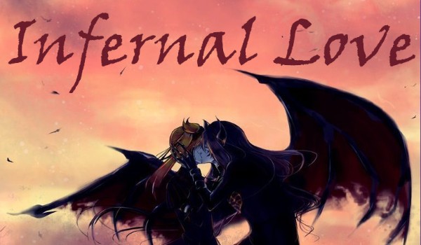 Infernal Love -1-