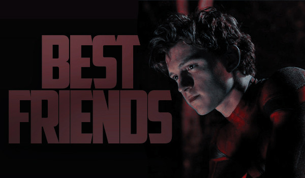 Best Friends [Peter Parker] — Przedstawienie Postaci & Prolog