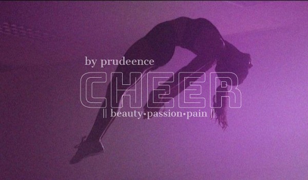 Cheer {part 2}
