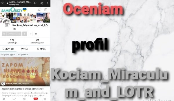 Oceniam profil @Kociam_Miraculum_and_LOTR