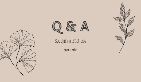 Q&A – Pytania