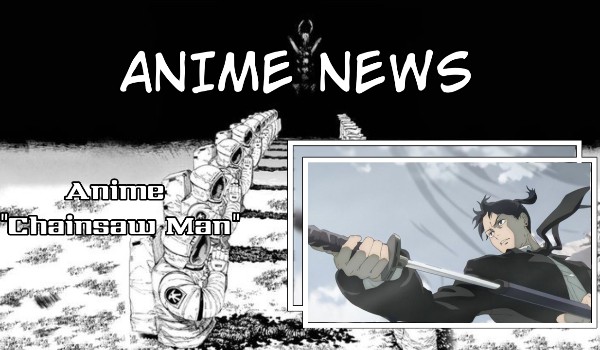 Anime news – Anime „Chainsaw Man”