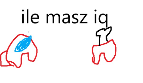 ile masz iq