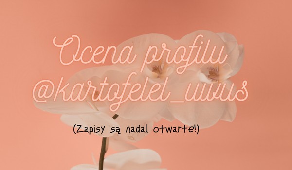 #4 Ocena profilu @kartofelel.uwus