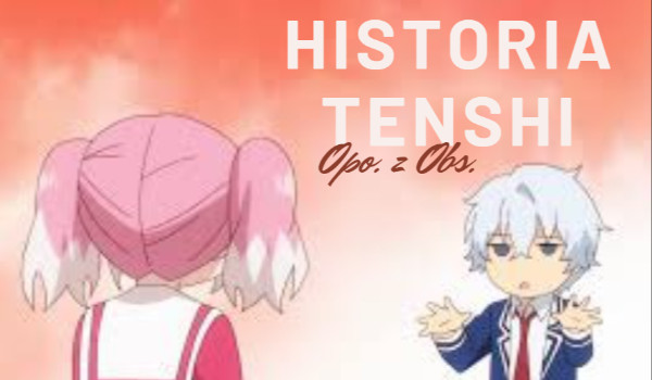 Historia Tenshi