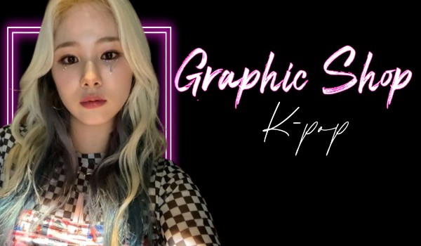 Graphic Shop – K-pop