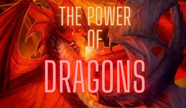The power of dragons – prolog